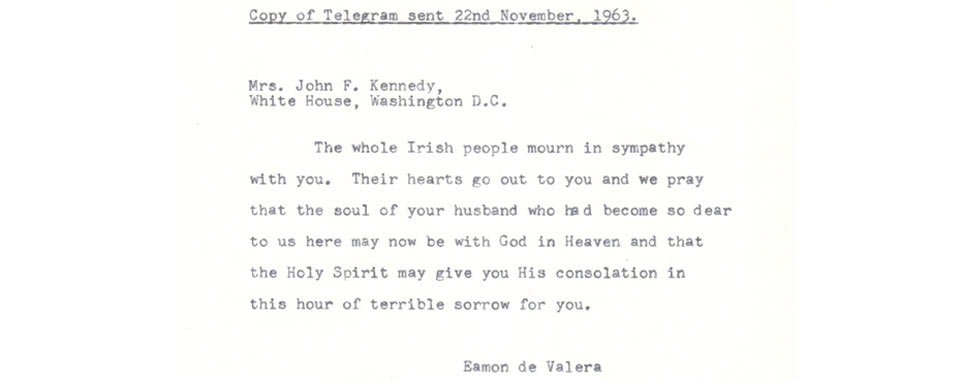 1963 11 22 NAI DT S17560 63 De Valera to Jackie Kennedy.
