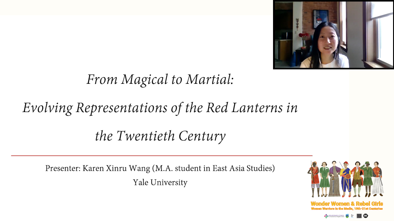 From Magical to Martial: The Evolution of the Representations of the Red Lanterns in Twentieth-Century Chinese Visual Culture Karen Wang (Yale University)